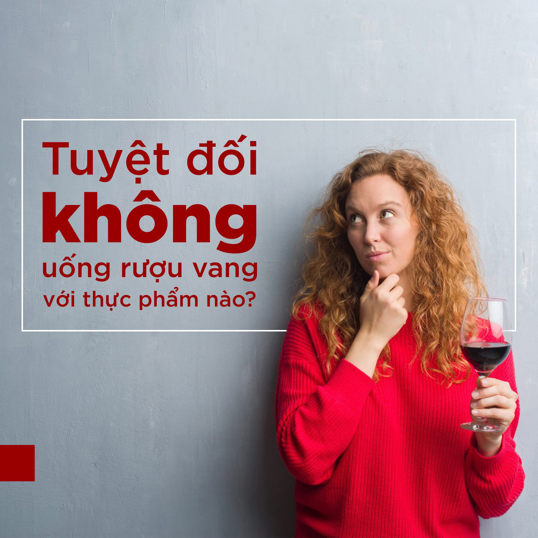 Những thực phẩm nào không nên dùng khi uống rượu vang?